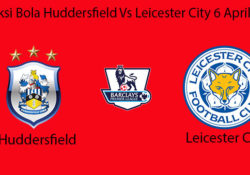 Prediksi Bola Huddersfield Vs Leicester City 6 April 2019