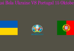 Prediksi Bola Ukraine VS Portugal 15 Oktober 2019