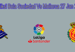 Prediksi Bola Sociedad Vs Mollorca 27 Jan 2020