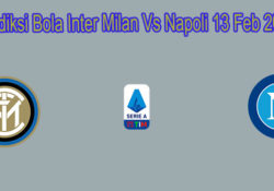 Prediksi Bola Inter Milan Vs Napoli 13 Feb 2020