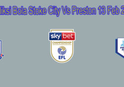 Prediksi Bola Stoke City Vs Preston 13 Feb 2020