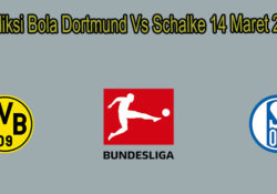Prediksi Bola Dortmund Vs Schalke 14 Maret 2020