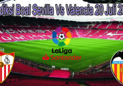 Prediksi Boal Sevilla Vs Valencia 20 Juli 2020