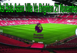 Prediksi Bola Aston Villa Vs Brighton 21 November 2020
