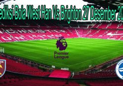 Prediksi Bola West Han Vs Brighton 27 Desember 2020