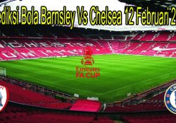 Prediksi Bola Barnsley Vs Chelsea 12 Februari 2021