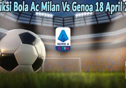 Prediksi Bola Ac Milan Vs Genoa 18 April 2021